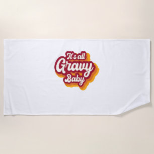 Retro It's All Gravy Baby Happy Thanksgiving 2022 Strandtuch