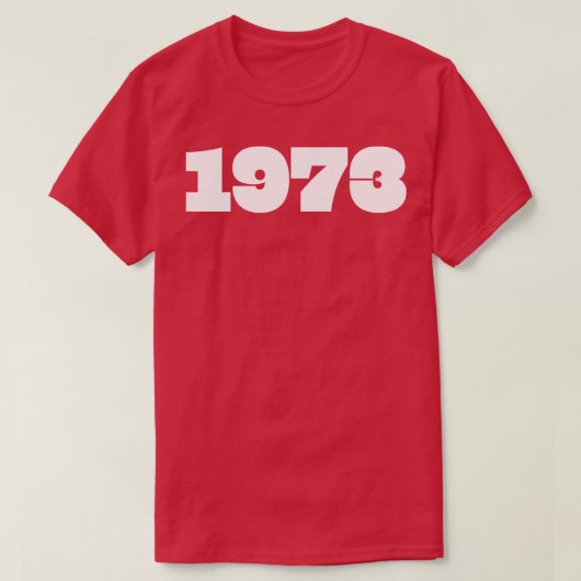 Retro-Jahr-Typografie 1973 T-Shirt (Design vorne)