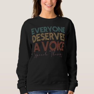 Retro Jeder verdient eine Sprachsprache Pa Sweatshirt