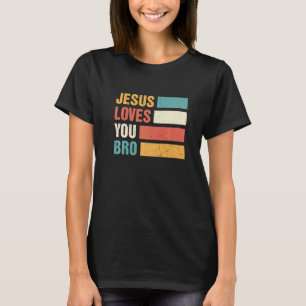 Retro Jesus Lieben Sie Bro My God Lord Savior Chri T-Shirt