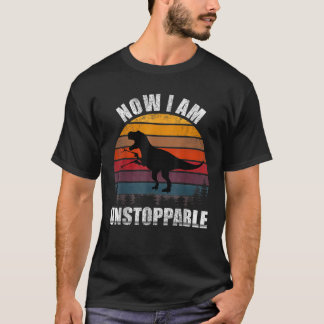 Retro Jetzt bin ich unaufhaltsam lustig T Rex Gesc T-Shirt