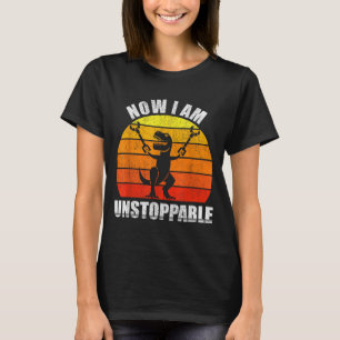 Retro Jetzt Bin Ich Unaufhaltsam Shirt Lustiger T-