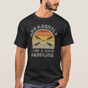 Retro Kayaking für Frauen Ich brauche ein gutes Pl T-Shirt