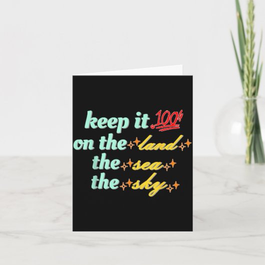 Retro Keep It 100 On The Land The Sea And The Sky  Karte (Vorderseite)