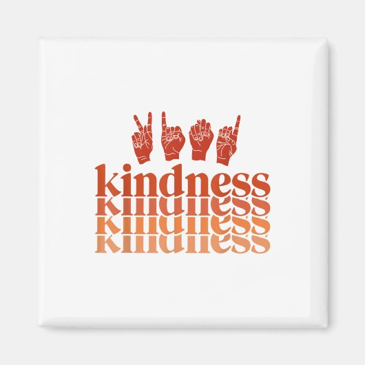 Retro Kindness Deawareness Shirt Signing Language Magnet (Vorne)