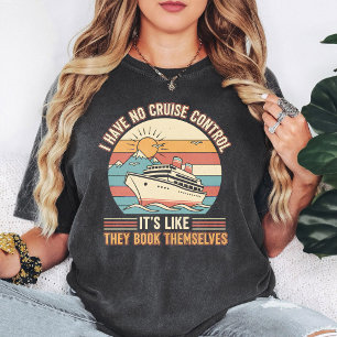 Retro-Kreuzfahrtschiff Lustiger Spruch T-Shirt