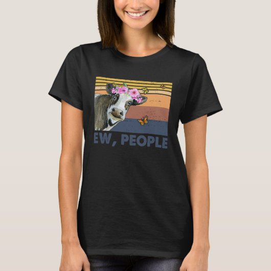 Retro Kuh Ew Menschen Kuh Liebe Tier Sarcasm T-Shirt (Vorderseite)