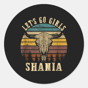 Retro Lass Go Girls Shania Cowgirl Western Rodeo B Runder Aufkleber