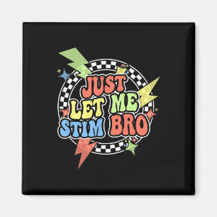 Retro Lass Mich Nur Stim Bro Shirt Kinder Kleinkin Magnet