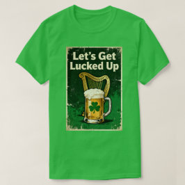 Retro Lasst uns ordentlich Glück haben T-Shirt
