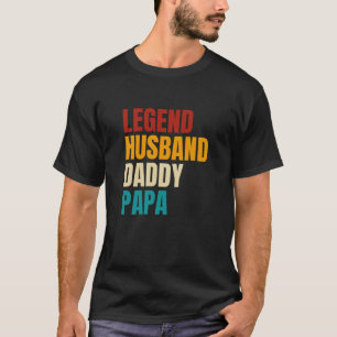 Retro Legend Husband Daddy Papa T-Shirt