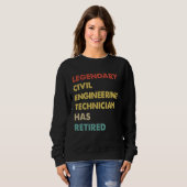 Retro Legendary Civil Engineering Technician Has R Sweatshirt (Vorne ganz)