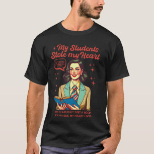 Retro Lehrer Meine Schüler haben mein Herz gestohl T-Shirt