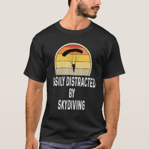 Retro Leicht Ablenkbar Durch Fallschirmspringen Hi T-Shirt