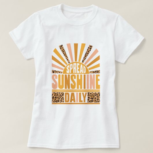 Retro Leopard Sunburst; Spread Sunshine Daily T-Shirt (Design vorne)