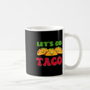 Retro Let's Go Taco Funny Kaffeetasse