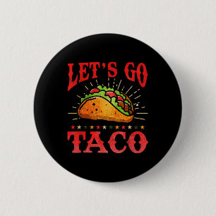 Retro Lets Go Taco-Shirt Lustig Lets Go Taco Für M Button