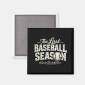 Retro letzte Baseball-Saison Senior Baseball-Mutte Magnet (Vorderseite/Rückseite)