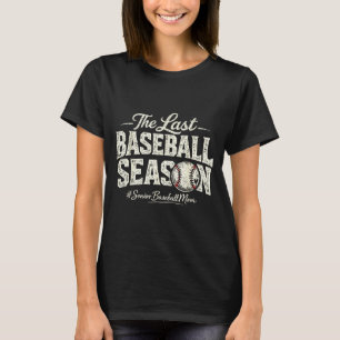 Retro letzte Baseball-Saison Senior Baseball-Mutte T-Shirt