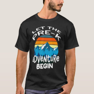Retro Ließ das Pre-K Adventure Begin Teacher Back  T-Shirt