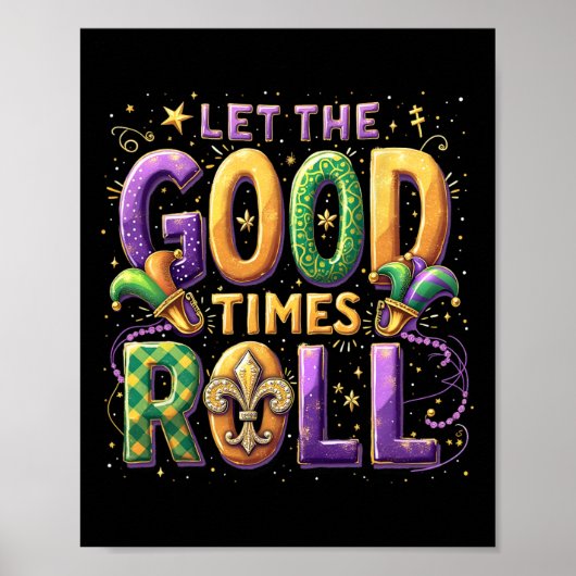 Retro Ließ die gute Zeit Roll Mardi Gras Party Lov Poster (Vorne)