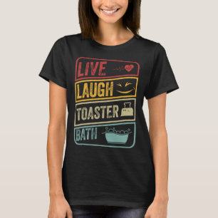 Retro Live Lagh Toaster Bath Skeletto Funny Hallo T-Shirt