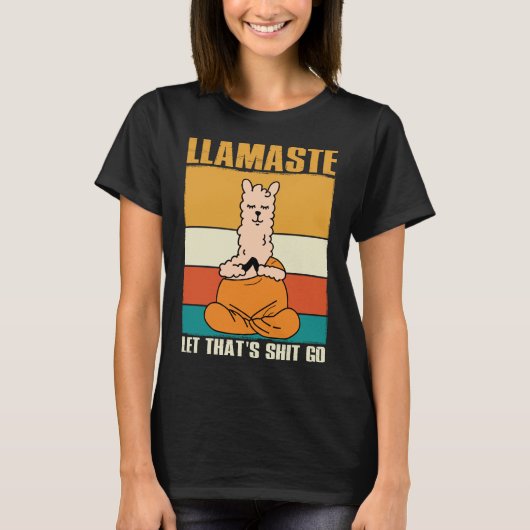 Retro-Llamaste-Lass-Das-Shit gehen T-Shirt (Vorderseite)