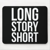 Retro Long Story Short Funny Slang Saying Quote Gi Mousepad (Vorne)