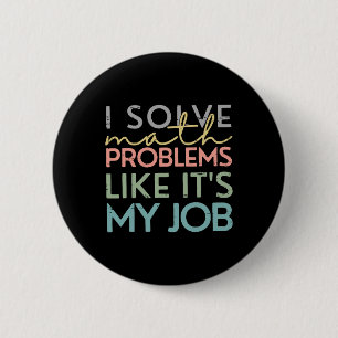 Retro löse ich Mathe-Probleme wie es mein Job ist  Button