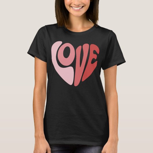 Retro Love Heart Valentine Typography T-Shirt (Vorderseite)