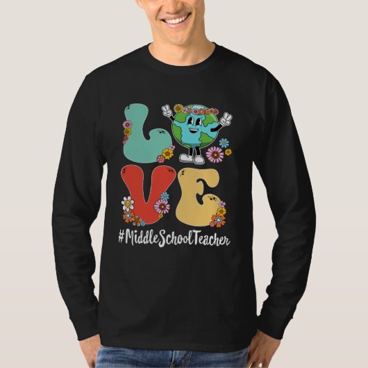 Retro Love World Earth Day 2023 Middle School Teac T-Shirt (Vorderseite)