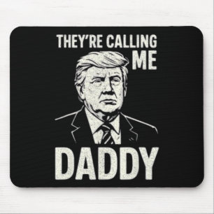 Retro Lustig Trump Sie Nennen Mich Daddy Männer Fr Mousepad