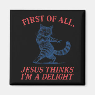 Retro lustige Katze denkt zuerst an Jesus, hält mi Magnet