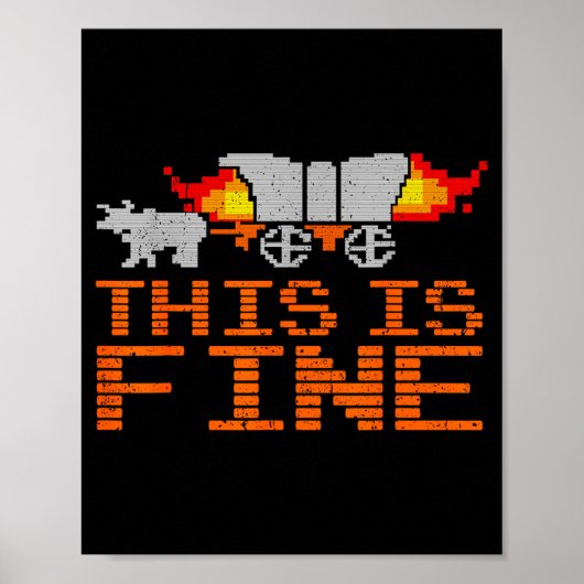 Retro lustiger Spruch This Is Fine Sarkasmus Gesch Poster (Vorne)