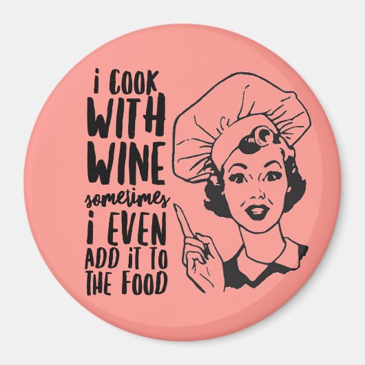 Retro Lustiges Kochen mit Wein Magnet (Vorne)
