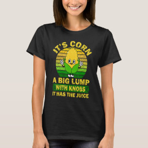 Retro-Mais - Es hat den Saft, es ist Mais T-Shirt
