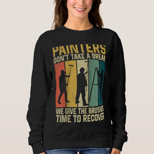 Retro-Maler für die Maler des Hauses Sweatshirt (Vorderseite)
