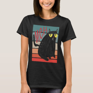 Retro Meh mürrische schwarze Katze sarkastisches K T-Shirt