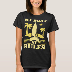 Retro Mein Boot Meine Regeln Katamaran Kapitän T-Shirt