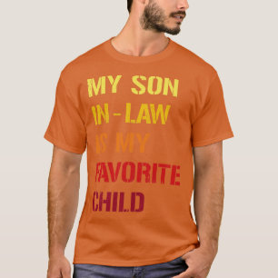 Retro mein SohnInLaw ist mein Lieblingskind T-Shirt