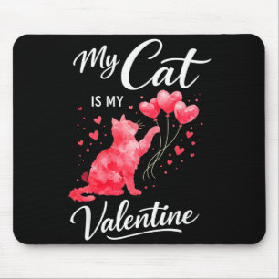 Retro Meine Katze ist mein Valentinstag Katzenlieb Mousepad