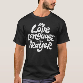Retro meine Liebe Sprache ist Gebet Jesus Christli T-Shirt
