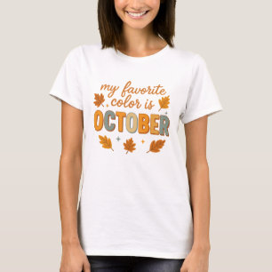 Retro Meine Lieblingsfarbe ist Oktober Herbst T-Shirt