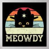 Retro Meowdy Cat Meme Funny Cowboy Cat Hat Geschen Poster (Vorne)