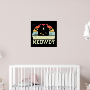 Retro Meowdy Katzen-Meme Lustiger Cowboy Katzenhut Poster