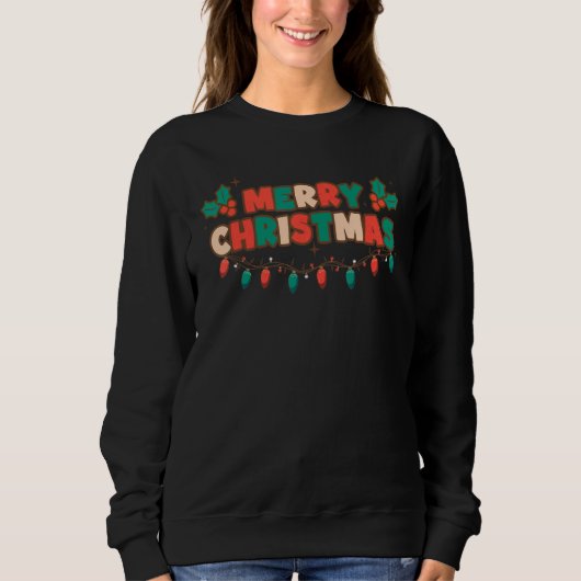 Retro Merry Christmas Light Men Women Kids Christm Sweatshirt (Vorderseite)