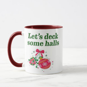 Retro modernes rotes Lasst uns einige Hallen Weihn Tasse