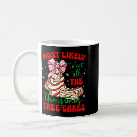 Retro Most Likely To Eat All The Christmas Tree Ca Kaffeetasse (Links)