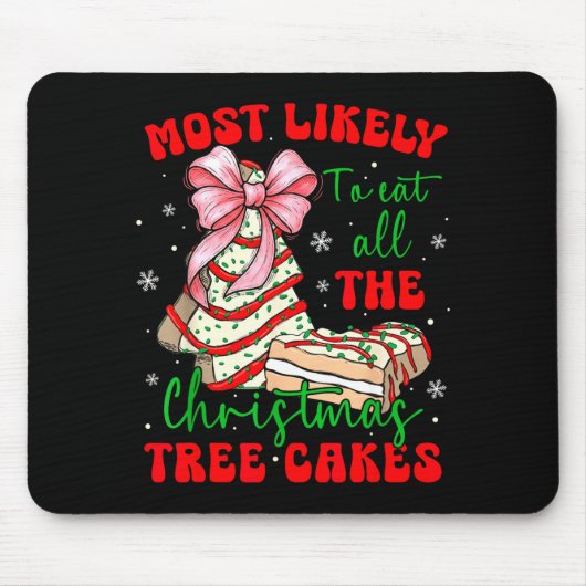 Retro Most Likely To Eat All The Christmas Tree Ca Mousepad (Vorne)