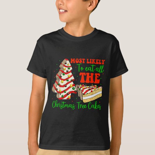 Retro Most Likely To Eat All The Christmas Tree Ca T-Shirt (Vorderseite)